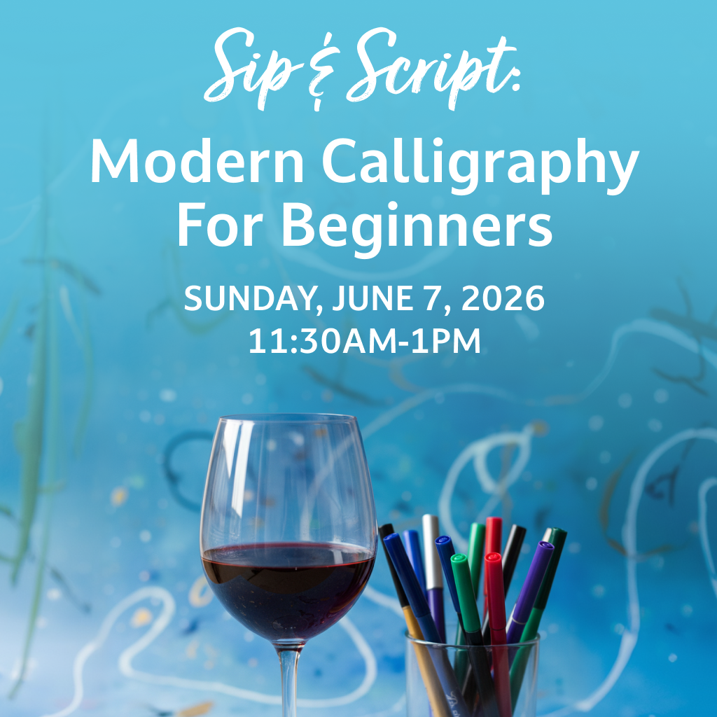 Sip & Script: Modern calligraphy for beginners